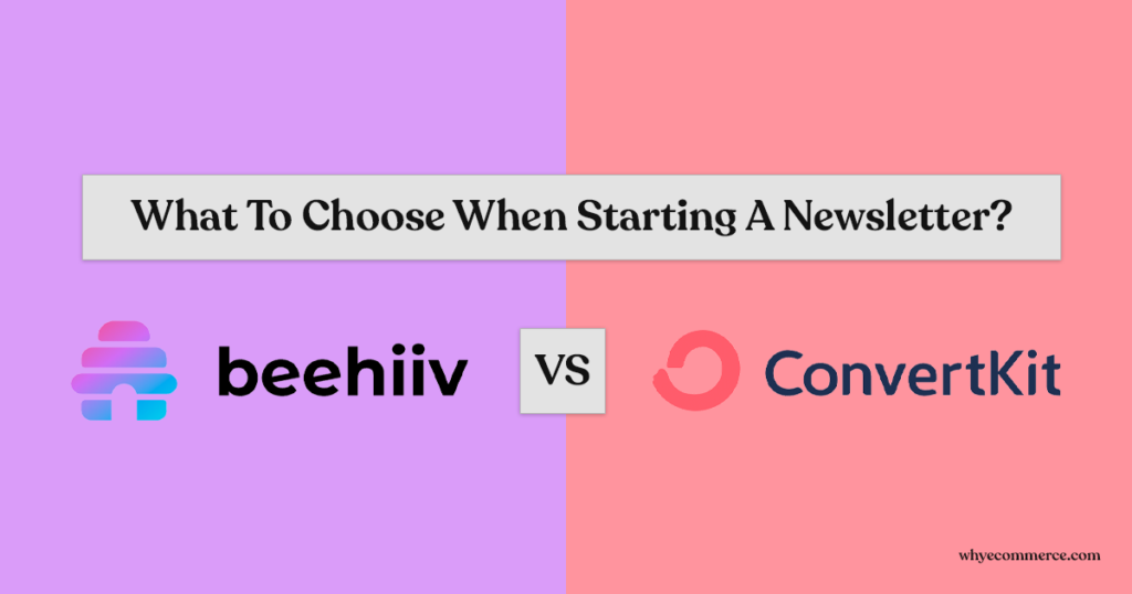 Beehiiv vs ConvertKit: Understand this before you buy